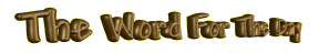 The Word For The Day